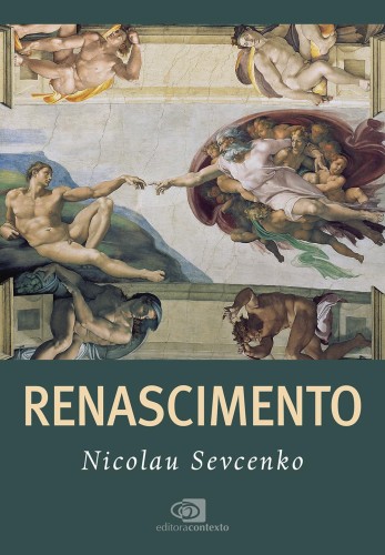 Renascimento - Sevcenko, Nicolau
