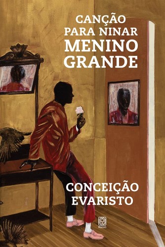 Canção para ninar menino grande - Evaristo, Conceição