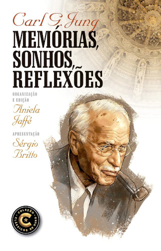 Memórias, sonhos, reflexões - Jung, Carl Gustav
