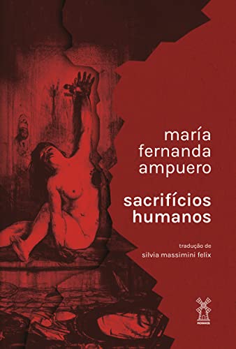 Sacrifícios Humanos - Ampuero, María Fernanda
