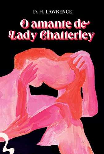 O amante de Lady Chatterley - Lawrence, David Herbert