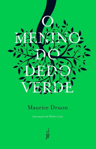 O menino do dedo verde - Druon, Maurice