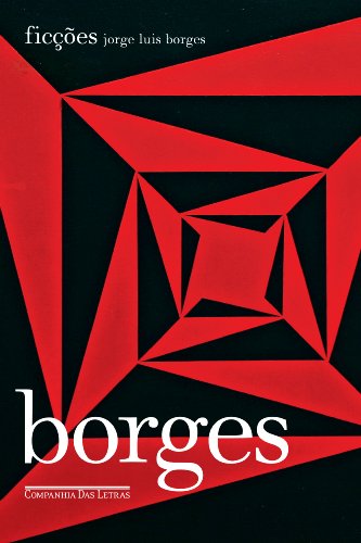 Ficções - Borges, Jorge Luis