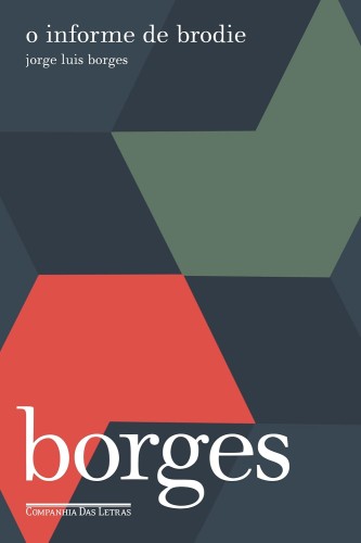 O informe de Brodie - Borges, Jorge Luis