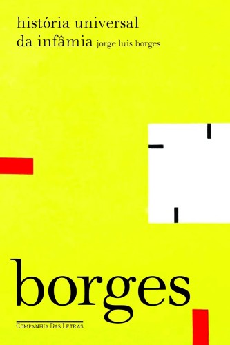 História universal da infâmia (1935) - Borges, Jorge Luis