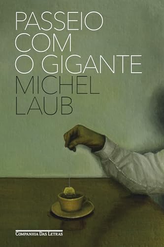 Passeio com o gigante - Laub, Michel