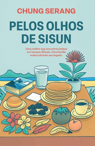 Pelos olhos de Sisun - Serang, Chung
