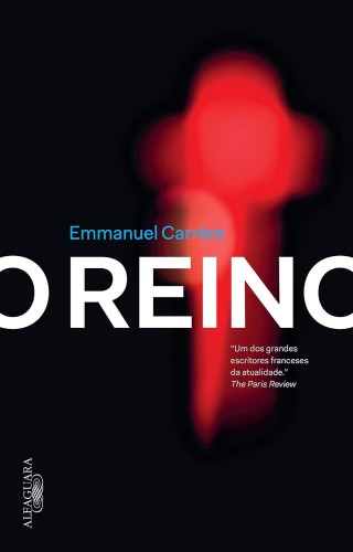 O reino - Carrère, Emmanuel