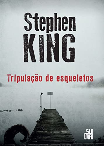 Tripulação de esqueletos - King, Stephen