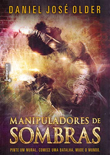 Manipuladores de sombras - Older, Daniel José