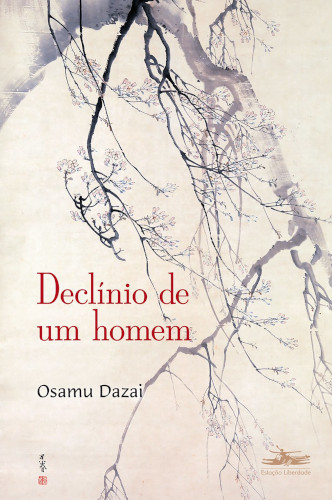 Declínio de um Homem - Dazai , Osamu