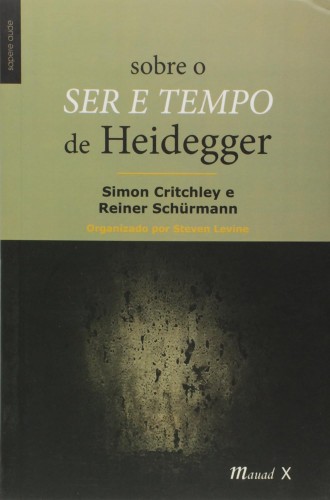 Sobre o Ser e Tempo de Heidegger