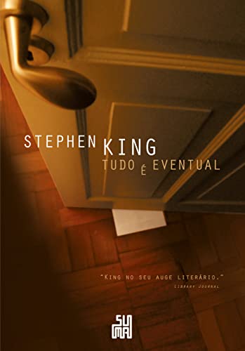 Tudo é eventual - King, Stephen