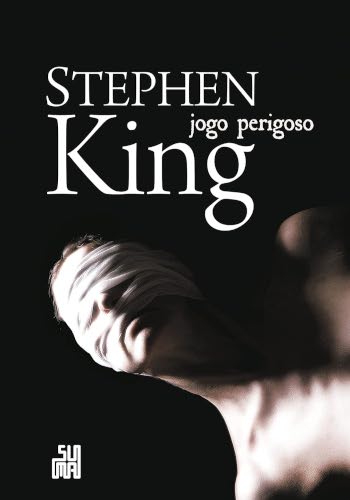 Jogo Perigoso - King, Stephen