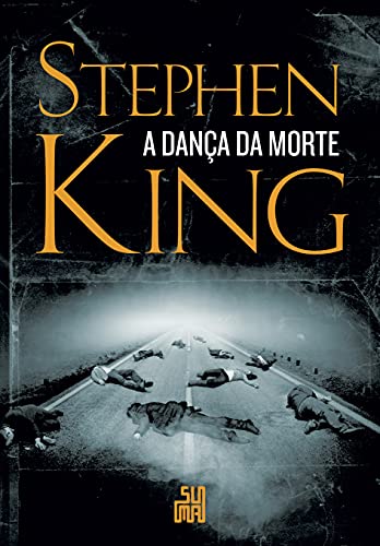 A dança da morte - King, Stephen