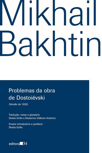 Problemas da obra de Dostoiévski - Bakhtin, Mikhail