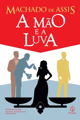 A mão e a luva - Assis, Machado de