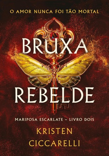 Bruxa rebelde - Ciccarelli, Kristen