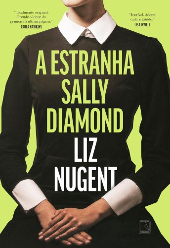 A estranha Sally Diamond - Nugent, Liz