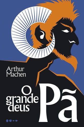 O grande deus Pã - Machen, Arthur