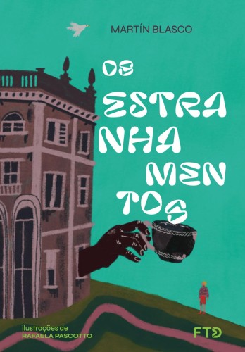 Os estranhamentos - Blasco, Martín