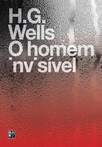 O Homem Invisível - Wells, Herbert George
