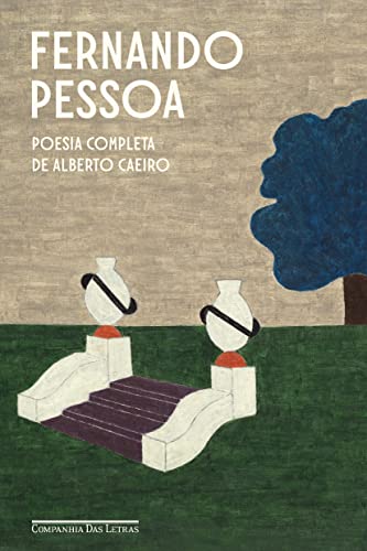 Poesia completa de Alberto Caeiro - Pessoa, Fernando