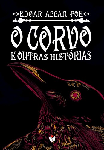 O corvo e outras histórias - Poe, Edgar Allan
