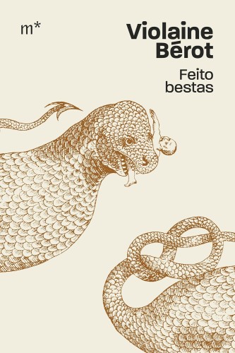 Feito bestas - Bérot, Violaine