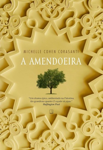 A amendoeira - Corasanti, Michelle Cohen