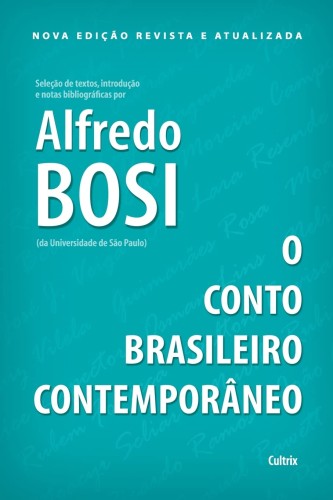 O Conto Brasileiro Contemporâneo - Bosi, Alfredo