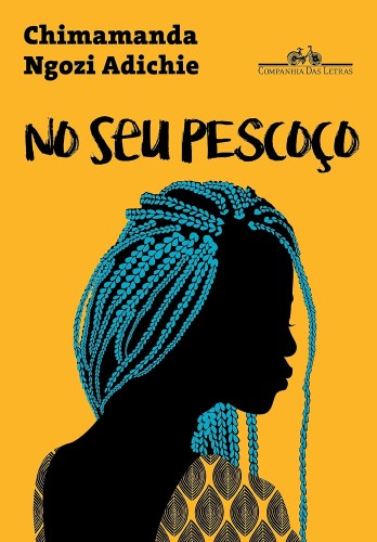 No seu pescoço - Adichie, Chimamanda Ngozi
