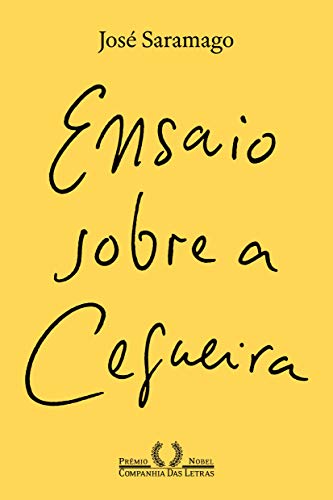 Ensaio sobre a cegueira - Saramago, José