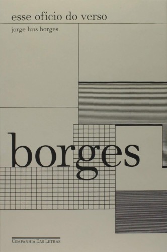 Esse ofício do verso - Borges, Jorge Luis