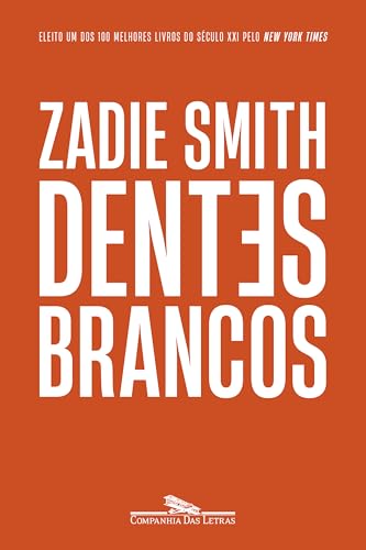 Dentes brancos - Smith, Zadie