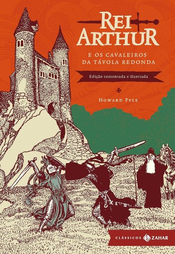 Rei Arthur e os cavaleiros da Távola Redonda - Pyle, Howard