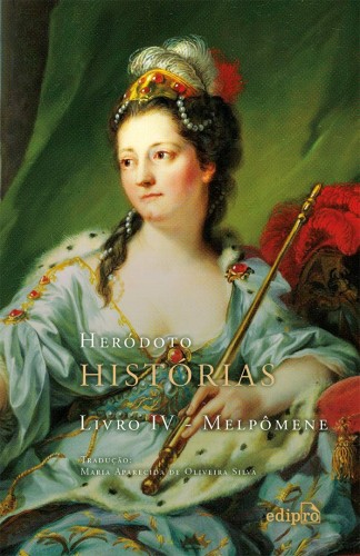Histórias: Livro IV – Melpômene - Heródoto