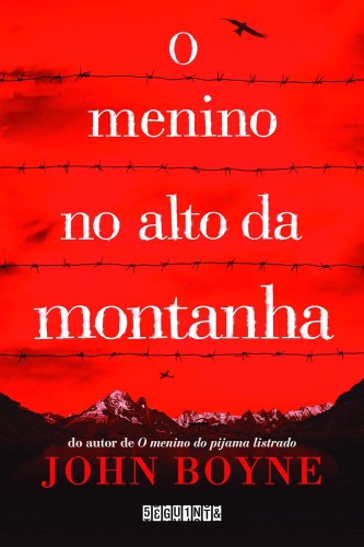 O menino no alto da montanha - Boyne, John