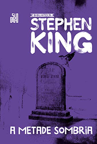 A metade sombria - King, Stephen