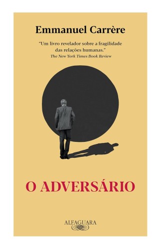 O Adversário - Carrère, Emmanuel