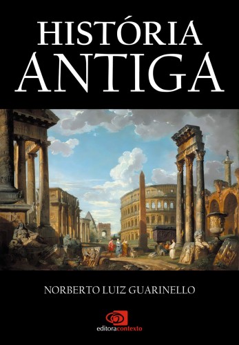 História antiga - Guarinello, Norberto Luiz