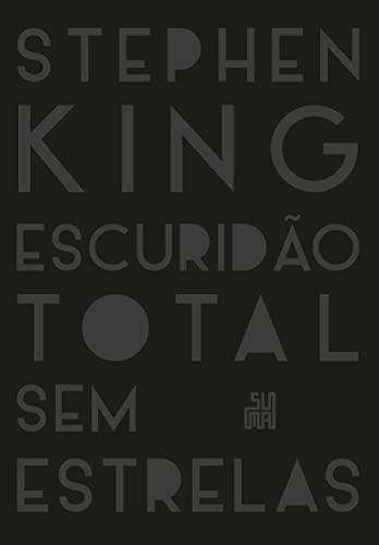Escuridão Total Sem Estrelas - King, Stephen