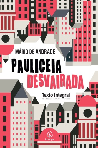 Pauliceia Desvairada - Andrade, Mário de