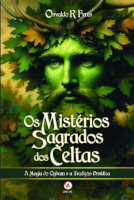 Os Mistérios Sagrados dos Celtas