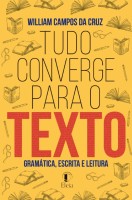 Tudo converge para o texto