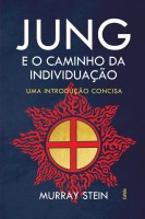 Jung e o Caminho da Individuação