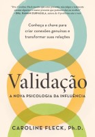 Validação: A nova psicologia da influência