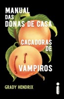 Manual das donas de casa caçadoras de vampiros