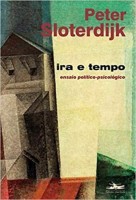 Ira e tempo: ensaio político psicológico