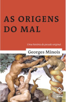 As origens do mal: Uma história do pecado original